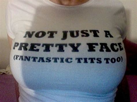 not just a pretty face fantastic tits too t shirt spreadshirt id 10490930