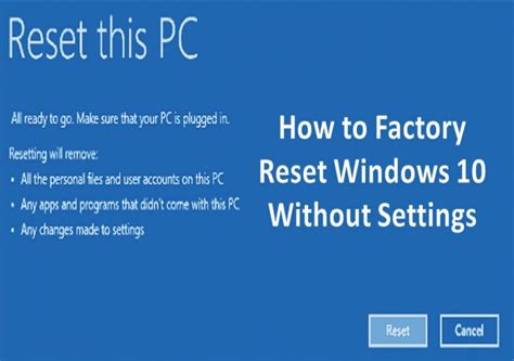 How To Factory Reset Windows 10 Without Settings