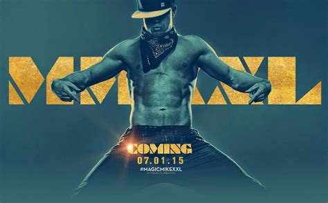Magic Mike Xxl New Shirtless Character Posters Teasers Trailers