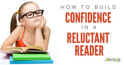 How To Build Confidence In Your Reluctant Reader
