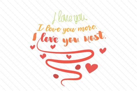 I Love You More Images And Es