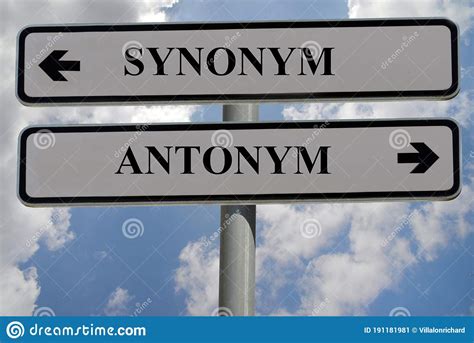 Signs Indicating Antonym And Synonym Stock Image Image Of Synonym