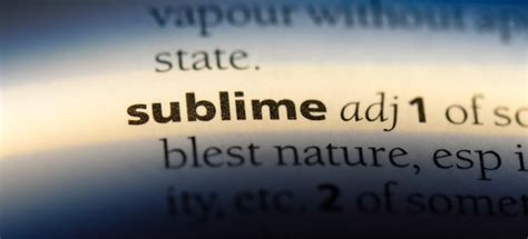 Sublime Definition Meaning And Usage In A Sentence