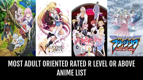 Most Adult Oriented Rated R Or Above Anime By Epimondas Anime Planet