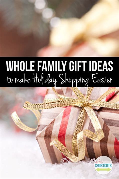 Check spelling or type a new query. Whole Family Gift Ideas to Make Holiday Shopping Easier ...