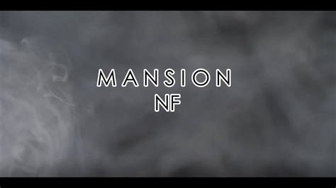 Nf Mansion Lyrics Youtube