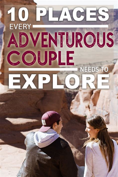 10 Places Every Adventurous Couple Needs To Explore • The Blonde Abroad