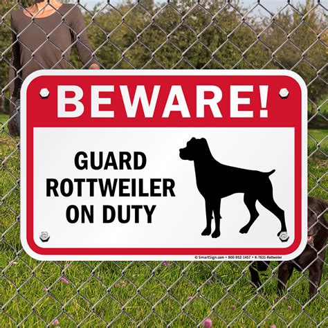 Beware Guard Rottweiler On Duty Sign Sku K 7631 Rottweiler