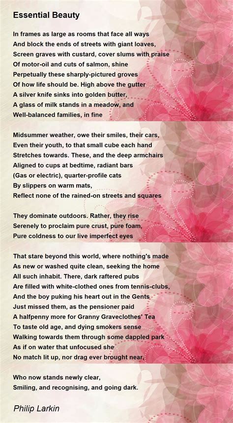 Essential Beauty Poem By Philip Larkin Poem Hunter