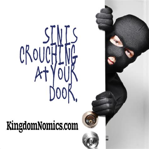 Sin Is Crouching At Your Door—be On Your Guard