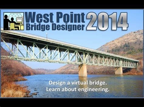 West Point Bridge Designer Tutorial Youtube