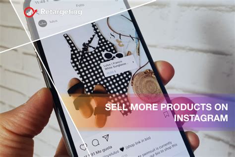 Sell More Products On Instagram Retargeting Blog