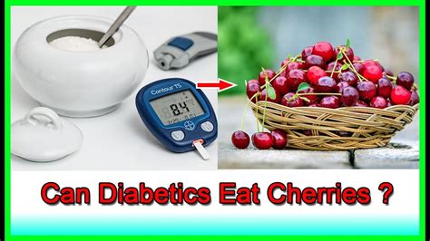 After a diagnosis of type 2 diabetes, knowing what to eat can be difficult. Can Diabetics Eat Cherries? | Best Home Remedies - YouTube