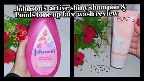 Ponds Insta Bright Tone Up Face Wash Johnsons Shiny And Soft Kids