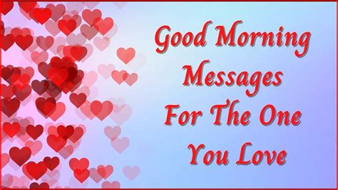 Good Morning Messages For The One You Love 💖 Good Morning Love Messages