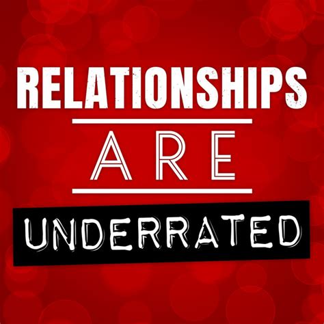 Relationships Are Underrated Podcast On Spotify