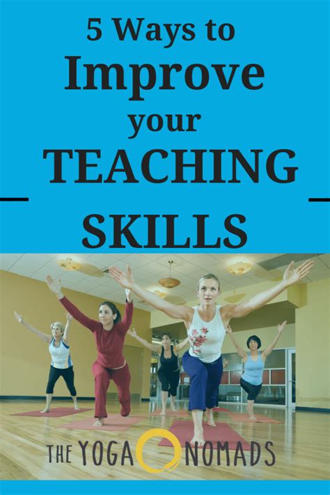 5 Ways To Improve Your Teaching Skills As A New Yoga Teacher The