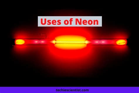 14 Uses Of Neon That You Must Know Techiescientist