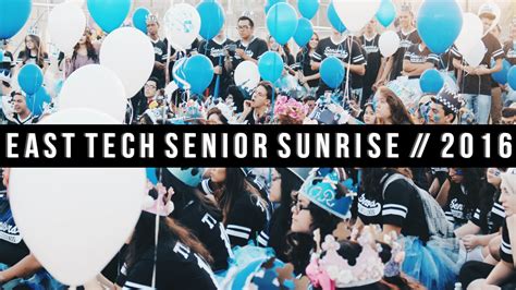 Senior Sunrise 2016 East Tech Youtube