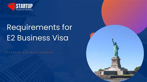 Requirements To Qualify For E2 Business Visa By Startupbusinessbureau Issuu