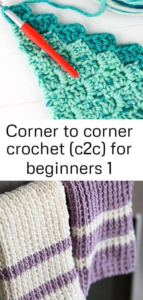 Corner To Corner Crochet C2c For Beginners 1 In 2020 Corner To