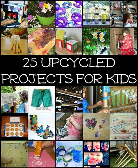 25 Upcycled Projects For Kids Fun A Day