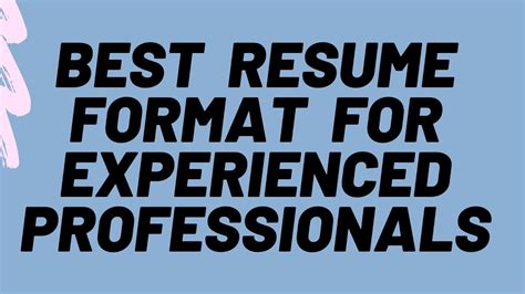 Professional resume format for experienced person. Best RESUME FORMAT FOR EXPERIENCED PROFESSIONALS || Best ...