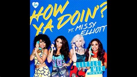 Little Mix How Ya Doin Ft Missy Elliott Sped Up Youtube