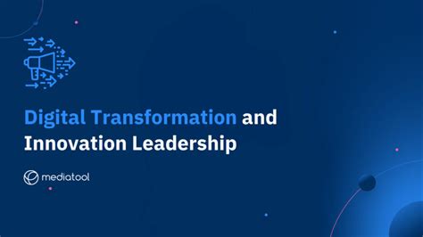 Digital Transformation And Innovation Leadership 2023 Update