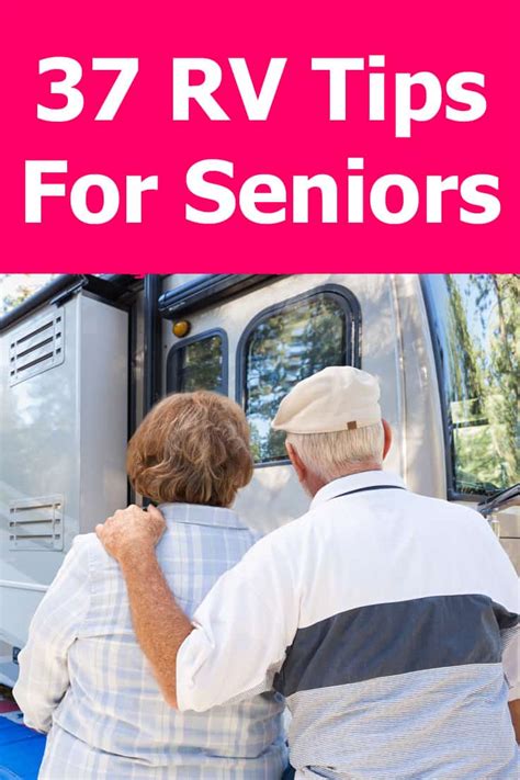 37 Rv Tips For Seniors That Will Keep You Safe And Happy