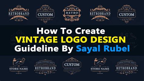 How To Create Vintage Logo Design Guideline By Sayal Rubel