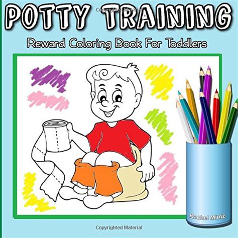 Potty Training Reward Coloring Book For Toddlers Toilet Training
