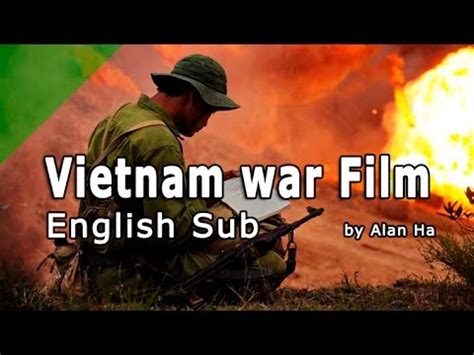 Ultimately, the vietnam war was a controversial conflict that inspired many great films. Vietnam war best movie subtitle English | THE LEGEND ...