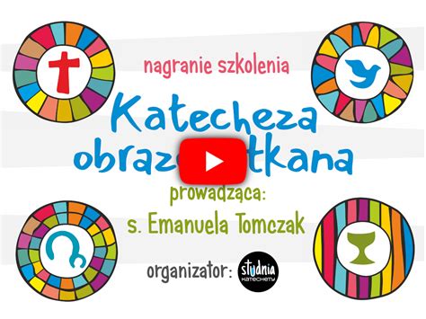 Katecheza Obrazem Tkana Nagranie Szkolenia Dla Katechetów Materiały