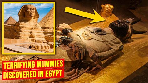 10 Mummy Discoveries That Scared Archaeologists Ancient Egypt