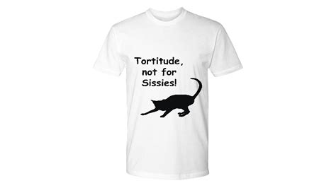 Tortitude Not For Sissies Limited Tee