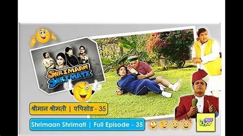 Shrimaan Shrimati Full Episode 35 Youtube