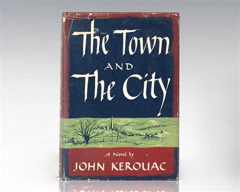 The Town And The City Jack Kerouac First Edition Signed