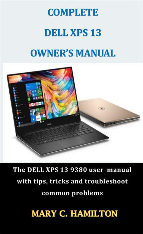 Complete Dell Xps 13 Owners Manual The Dell Xps 13 9380