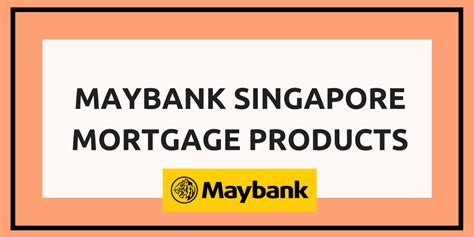 Mortgage combined with overdraft loan with payment flexibility, cash advance, and installment payment learn more apply maybank kpr Maybank Singapore Mortgage Products - FindAHomeLoan ...