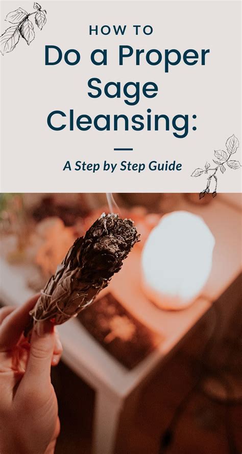 How To Do A Proper Sage Cleansing A Step By Step Guide Clear Bad