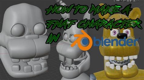 How To Make A Fnaf Character In Blender Pt The Head Youtube