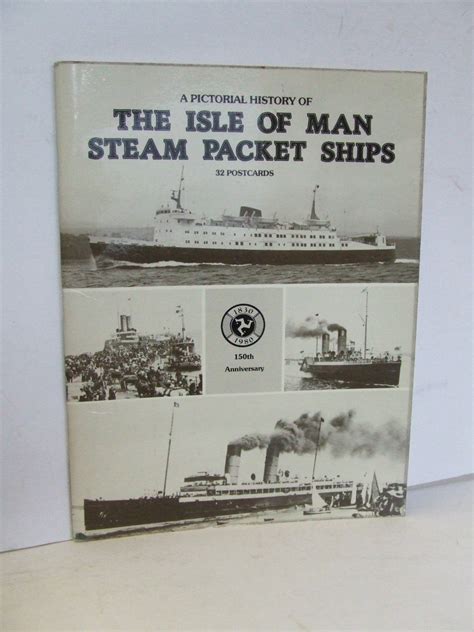 A Pictorial History Of The Isle Of Man Steam Packet Ships Mclaren Books