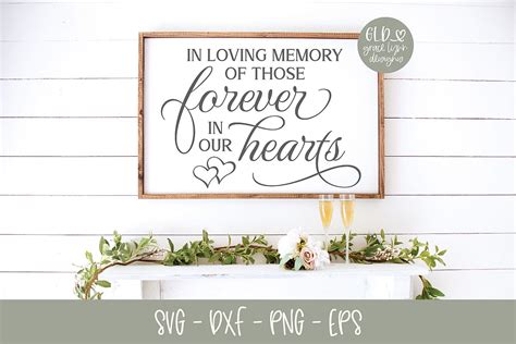In Loving Memory Of Those Forever In Our Hearts Svg
