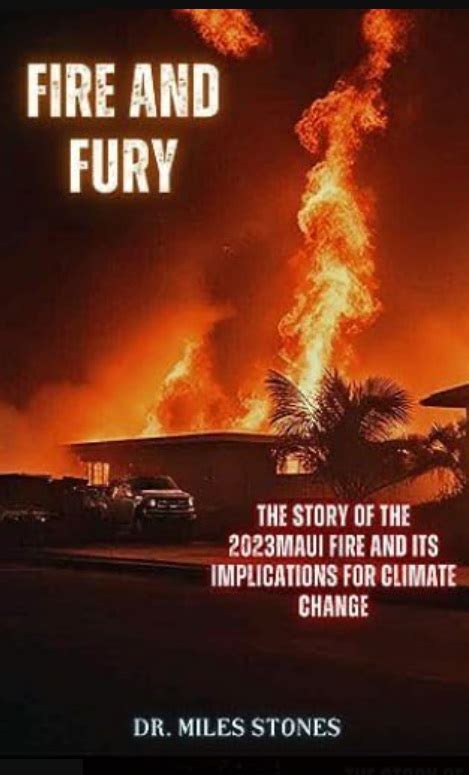 PHOTO Fire And Fury Maui Fire Book Already Available On Amazon August