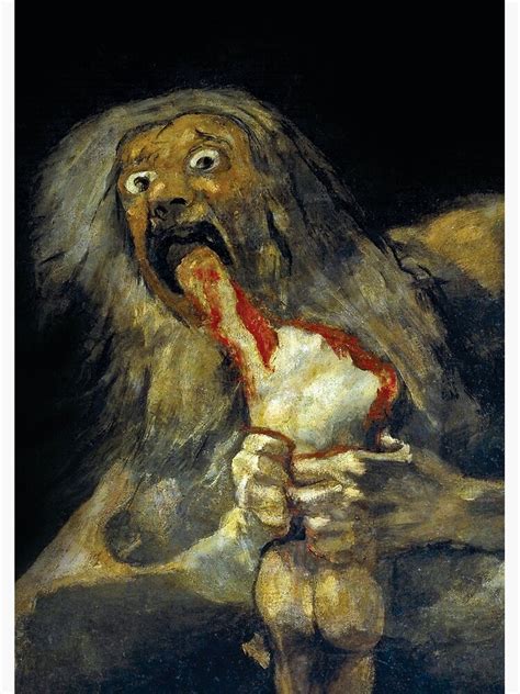 The ghoulish composition titled saturn devouring his son was made by the renowned spanish painter francisco goya, often called the last old master.this work was made in the late phase of the painter's career when he was overwhelmed by the horrors of the napoleonic wars and social turmoil that swept his country. "Goya, Saturn devouring his son" Spiral Notebook by ...