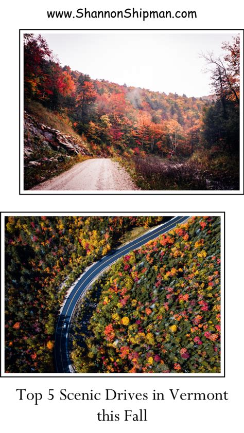 Top 5 Best Scenic Drives In Vermont This Fall Shannon Shipman