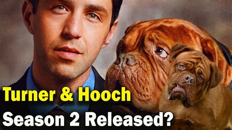 Turner Hooch Season 2 Release Date And Cast Youtube