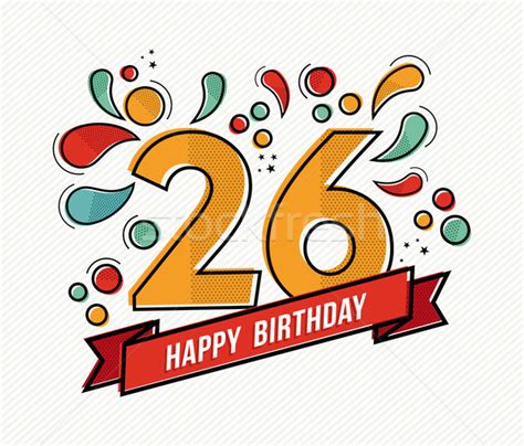 The birth day number 26 shows your natural abilities and challenges. Colorato · buon · compleanno · numero · 26 · line · design ...