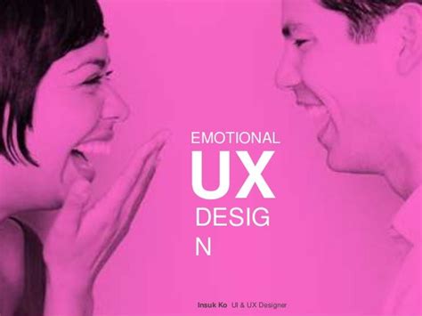 Emotional Ux Design By Insuk Ko